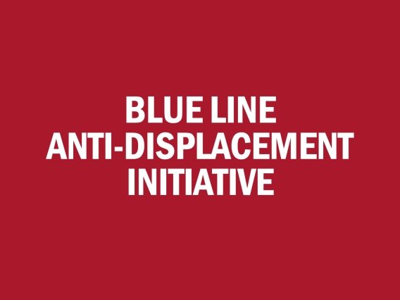 Blue Line Anti Displacement Initiative