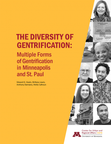 The Diversity of Gentrification: Multiple Forms of Gentrification in Minneapolis and St. Paul