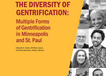 The Diversity of Gentrification: Multiple Forms of Gentrification in Minneapolis and St. Paul