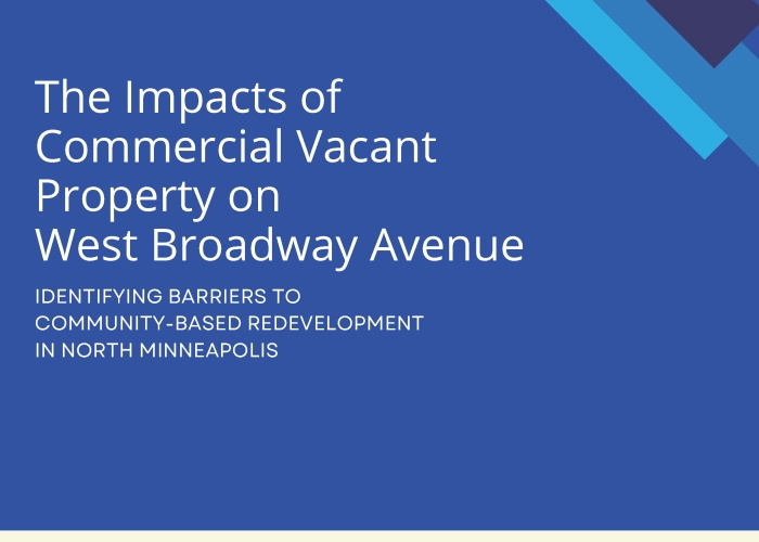 The Impacts of Commercial Vacant Property on West Broadway Avenue, Cover